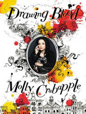 Drawing Blood - Molly Crabapple