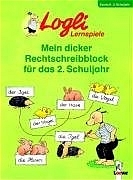 Mein dicker Rechtschreibblock für das 2. Schuljahr