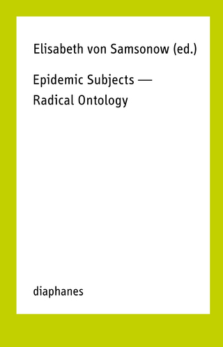 Epidemic Subjects—Radical Ontology