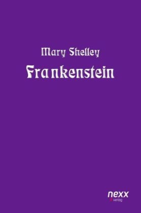 Frankenstein - Mary Shelley