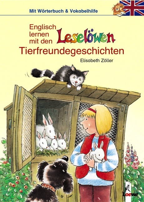 Englisch lernen mit den Lesel&ouml;wen-Tierfreundegeschichten - Elisabeth Z&ouml;ller
