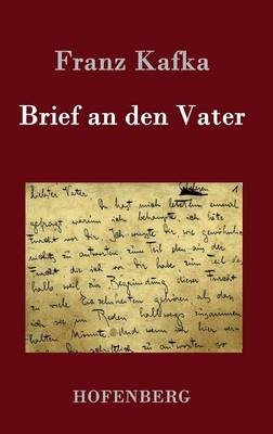 Brief an den Vater - Franz Kafka