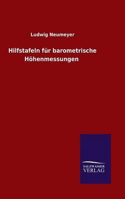 Hilfstafeln fÃ¼r barometrische HÃ¶henmessungen