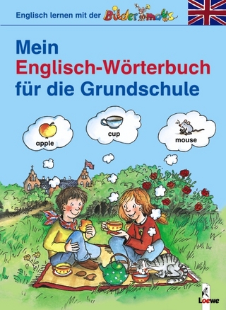 Englisch lernen mit der Bildermaus - Mein Englisch-Wörterbuch für die Grundschule