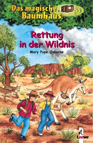 Das magische Baumhaus (Band 18) - Rettung in der Wildnis - Mary Pope Osborne