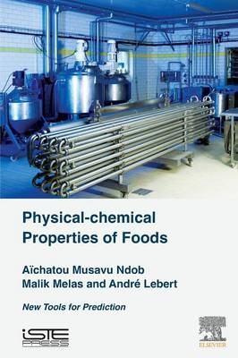 Physical-Chemical Properties of Foods