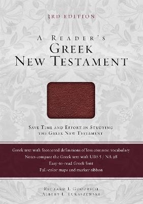 A Reader's Greek New Testament - Richard J. Goodrich, Albert L. Lukaszewski