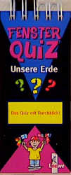 FensterQuiz: Unsere Erde