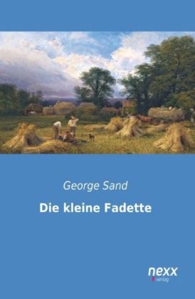 Die kleine Fadette - George Sand