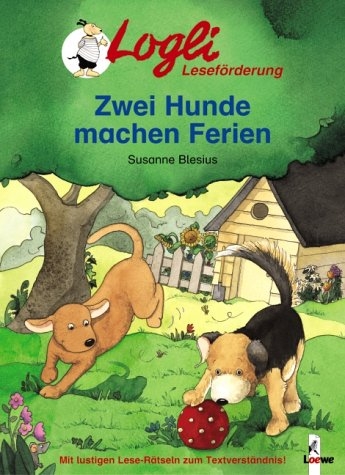 Zwei Hunde machen Ferien - Susanne Blesius