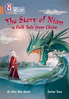 The Story of Nian: a Folk Tale from China - Dr Wee Bee Geok