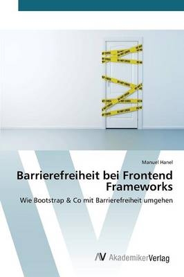 Barrierefreiheit bei Frontend Frameworks - Manuel Hanel