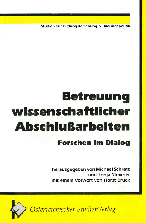 Betreuung wissenschaftlicher Abschlu&szlig;arbeiten - Michael Schratz