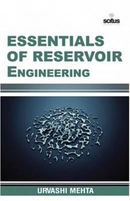 Essentials of Reservoir Engineering