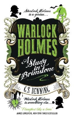 Warlock Holmes - A Study in Brimstone - G.S. Denning