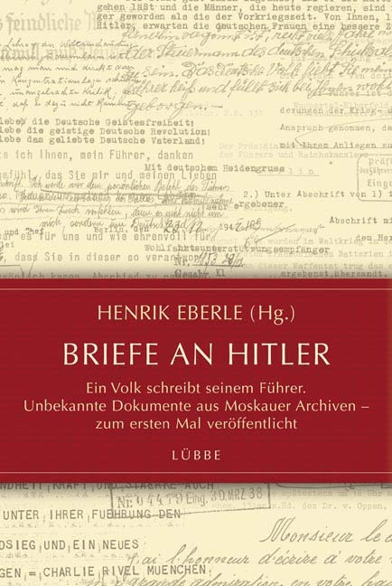 Briefe an Hitler - Henrik Eberle