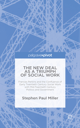 The New Deal as a Triumph of Social Work