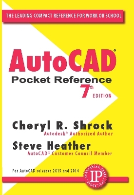 AutoCAD® Pocket Reference - Cheryl Shrock