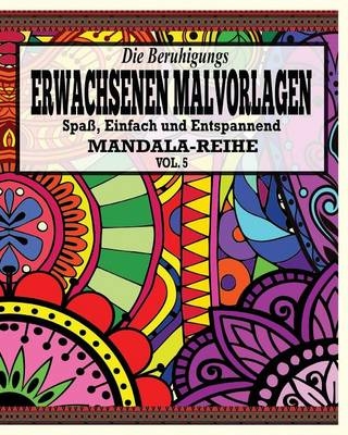 Die Beruhigungs Erwachsene Malvorlagen - Jason Potash