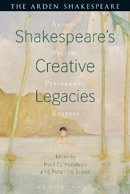 Shakespeare's Creative Legacies