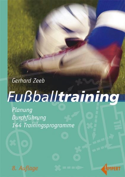 Fu&szlig;balltraining - Gerhard Zeeb