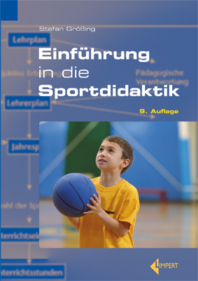 Einf&uuml;hrung in die Sportdidaktik - Stefan Gr&ouml;ssing