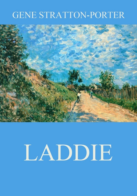 Laddie - Gene Stratton-Porter