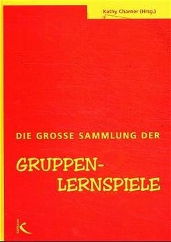 Die grosse Sammlung der Gruppen- und Lernspiele