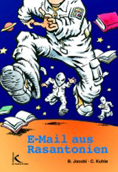 E-Mail aus Rasantonien - Brunhilde Jacobi, Christa Kuhle