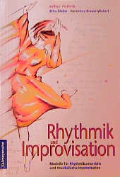 Rhythmik und Improvisation - Brita Glathe, Hannelore Krause-Wichert