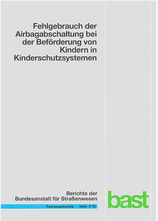 Fehlgebrauch der Airbagschaltung bei der Beförderung von Kindern in Kinderschutzsystemen