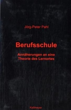 Berufsschule - J&ouml;rg P Pahl