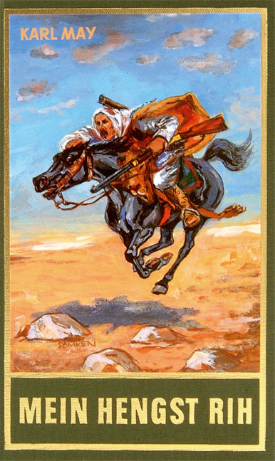 Mein Hengst Rih - Karl May, Carl-Heinz D&ouml;mken