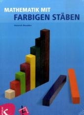 Mathematik mit farbigen St&auml;ben - Heinrich Besuden