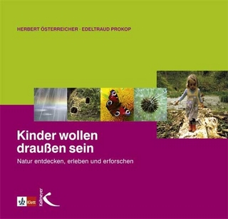 Kinder wollen draussen sein