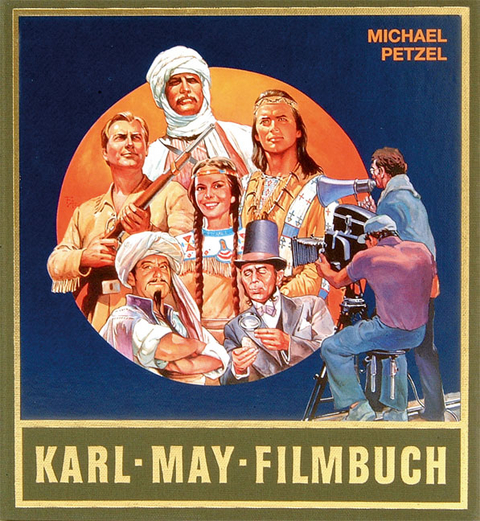 Karl-May-Filmbuch - Michael Petzel