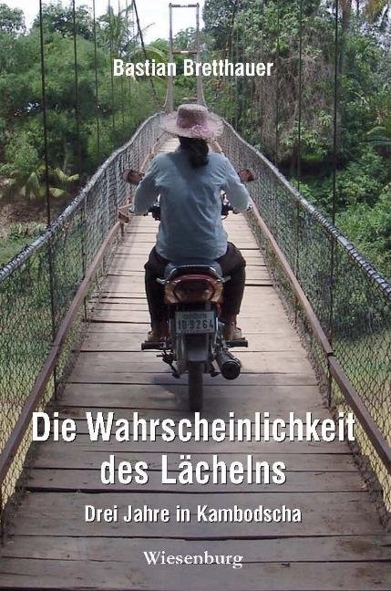 Die Wahrscheinlichkeit des L&auml;chelns - Bastian Bretthauer