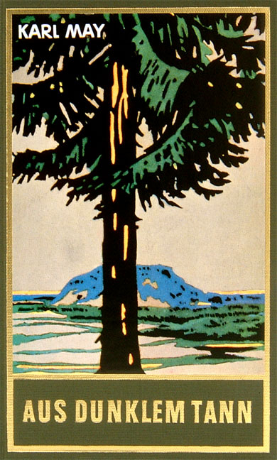 Aus dunklem Tann - Karl May
