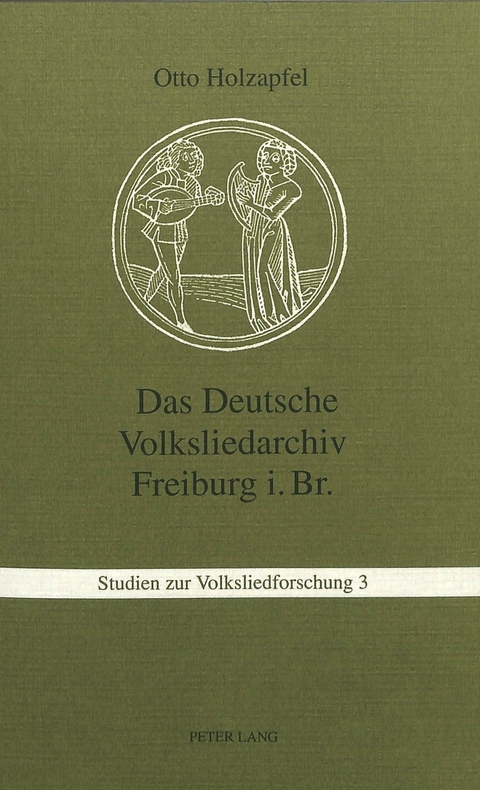 Das Deutsche Volksliedarchiv Freiburg im Breisgau - 
