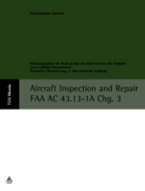 Aircraft Inspection and Reapair FAA AC 43.13-1A Chg. 3 (PDF auf CD-ROM) - 