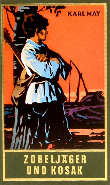 Zobelj&auml;ger und Kosak - Karl May