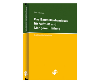 Das Baustellenhandbuch für Aufmass und Mengenermittlung