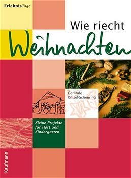 Wie riecht Weihnachten - Gerlinde Knisel-Scheuring