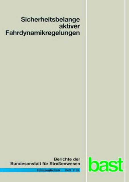 Sicherheitsbelange aktiver Fahrdynamikregelungen - Winfried Gaupp, Dieter Wobben, Michael Horn, Michael Seemann