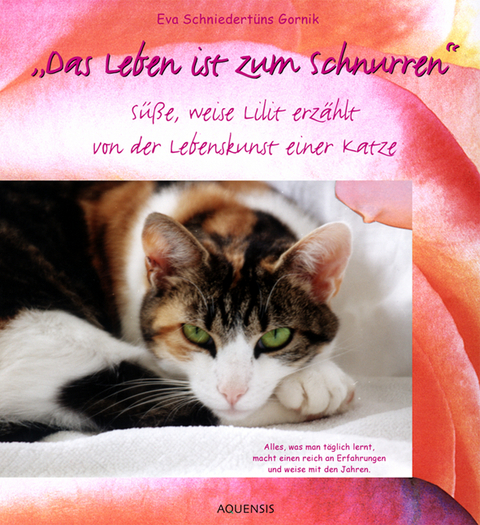 Das Leben ist zum Schnurren - Eva Schniedert&uuml;ns Gornik