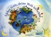 Lieber Gott, deine Welt ist schön