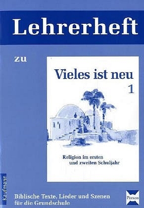 Vieles ist neu 1 - Lehrerhandbuch