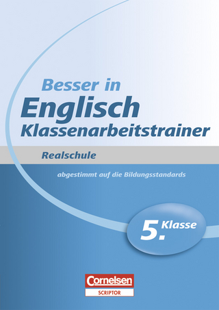 Besser in Englisch Klassenarbeitstrainer - Realschule 5. Klasse
