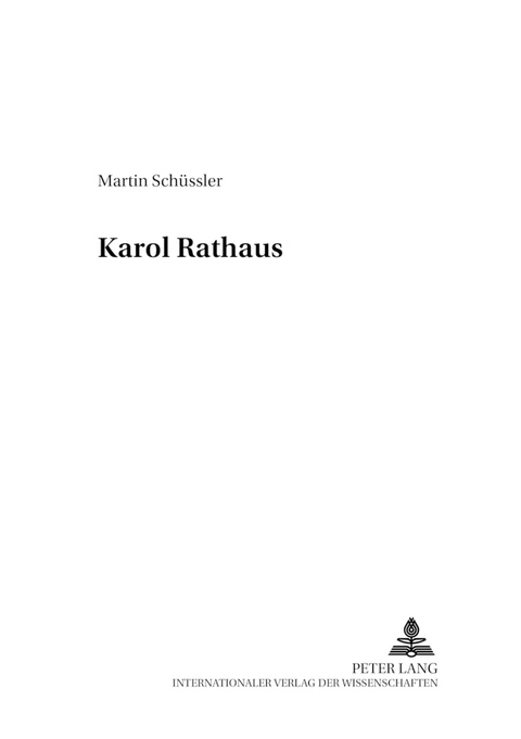 Karol Rathaus - Martin Sch&uuml;ssler-Ruggli