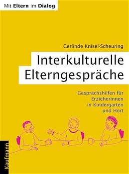 Interkulturelle Elterngespr&auml;che - Gerlinde Knisel-Scheuring